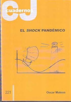 Oscar Mateos .- El Shock Pandémico {Estudio de Oscar Mateos} Oscar Mateos .- El Shock Pandémico {Estudio de Oscar Mateos}
