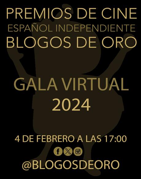 Gala virtual Premios de Cine español Independiente Blogos de Oro 2024