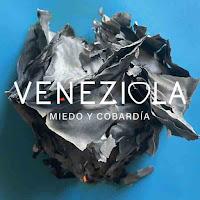 Veneziola estrena Miedo y Cobardía como adelanto de su disco Blanco Nuclear