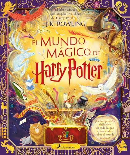 El Mejor 10 harry potter libros de 2024: La Elección de los Especialistas El mundo mágico de Harry Potter (Harry Potter): El libro oficial que amplía los libros de Harry Potter, de J.K. Rowling