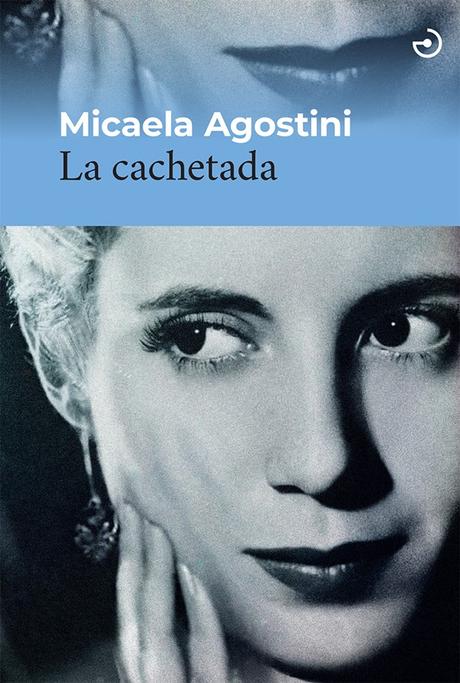 La cachetada, Micaela Agostini
