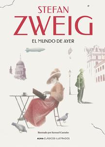 «El mundo de ayer», de Stefan Zweig