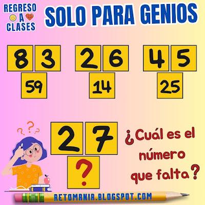 Desafíos matemáticos, Retos matemáticos, Retos virales, Retos visuales, Acertijos, Acertijos matemáticos, Acertijos visuales, Problemas matemáticos, Problemas de Ingenio, Retos de ingenio matemático, Piensa rápido, Gimnasia matemática, Gimnasia cerebral, Descubre el número, El número que falta, Busca el número, De vuelta al Cole, De regreso a clases