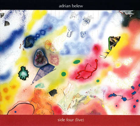 Adrian Belew - Side Four Live (2007) Adrian Belew - Side Four Live (2007)