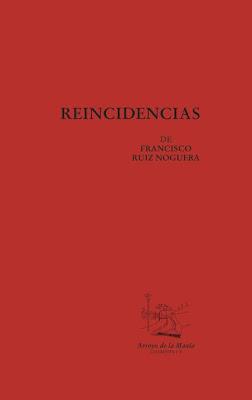 Dos antologías esenciales de Francisco Ruiz Noguera