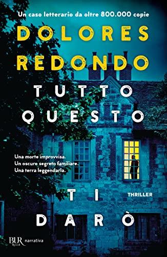 El Mejor 10 dolores redondo de 2024: La Elección de los Especialistas Tutto questo ti darò (BUR Narrativa)
