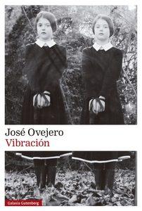 «Vibración», de José Ovejero