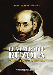El venerable Ruzola. Calatayud 1599 – Viena 1630 El venerable Ruzola. Calatayud 1599 – Viena 1630