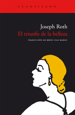 El triunfo de la belleza (Joseph Roth).