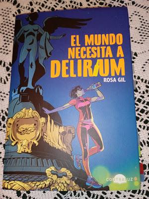 El mundo necesita a Delirium, de Rosa Gil