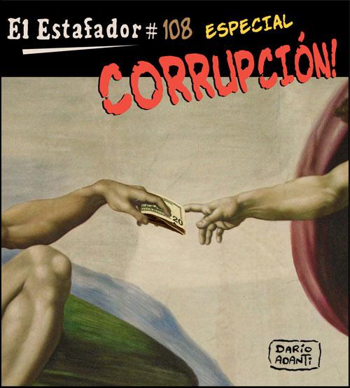 El Estafador #108: Corrupcion‏