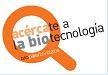 Proyecto "Acércate Biotecnología" Madrid