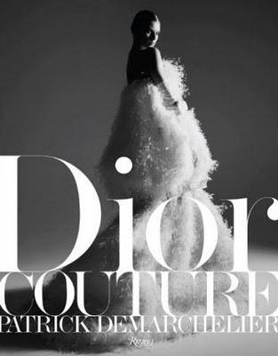Dior Couture by Patrick Demarchelier, un nuevo e interesante libro de moda