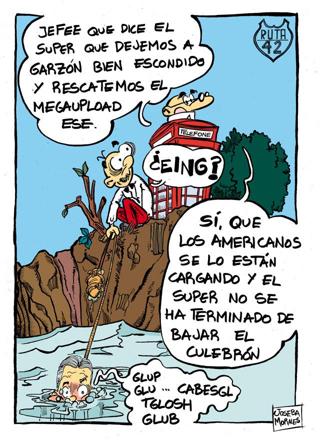 Garabatos de opinión; Mortadelo y Filemón ¡Salvemos a Garzón, y ya puestos a Megaupload!