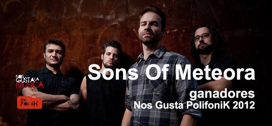 Sons Of Meteora ganadores del Nos Gusta Polifonik 2012