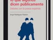 Oyendo algunos dicen públicamente