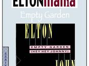 Series- ELTONmanía Empty Garden