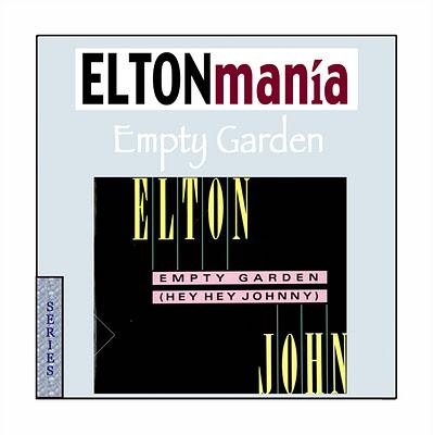 SERIES - ELTONmanía - Empty Garden