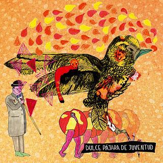 DULCE PÁJARA DE JUVENTUD / DULCE PÁJARA DE JUVENTUD