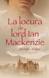 Reseña ஐ La locura de lord Ian Mackenzie