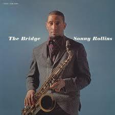 Sonny Rollins The bridge (1962)