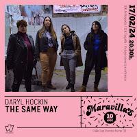 Daryl Hockin y The Same Way en Maravillas Club