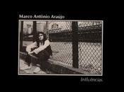 Marco Antônio Araújo Influencias (1981)