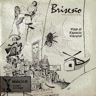 Briseño, Hebe, Carrasco y Flores - Viaje Al Espacio Visceral (1981)