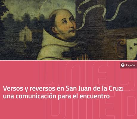 Versos y reversos en san Juan de la Cruz: una comunicación para el encuentro