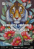 Lady Ma Belle y Números Impares en Café la Palma