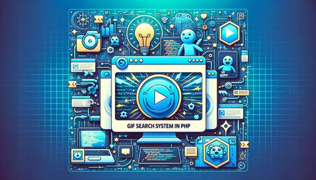 Sistema Buscador de Gifs en PHP Sistema Buscador de Gifs en PHP