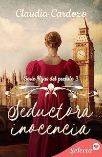 Seductora inocencia de Claudia Cardozo (Hijas del pecado 3) Seductora inocencia de Claudia Cardozo (Hijas del pecado 3)