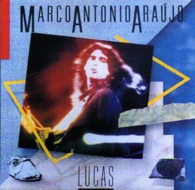 Marco Antônio Araújo - Lucas (1984)