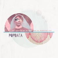 Popdata estrenan La vuelta al mundo en tu habitación