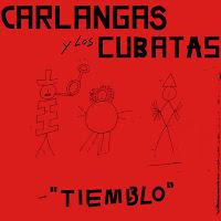 Carlangas y Los Cubatas estrenan Tiemblo como nuevo single