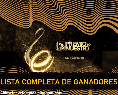 PREMIO LO NUESTRO 2024: LISTA COMPLETA DE GANADORES