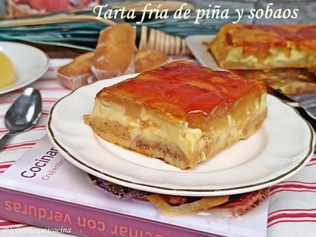 Tarta fría de piña y sobaos