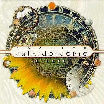 Projeto Caleidoscopio - O Sete (1999)