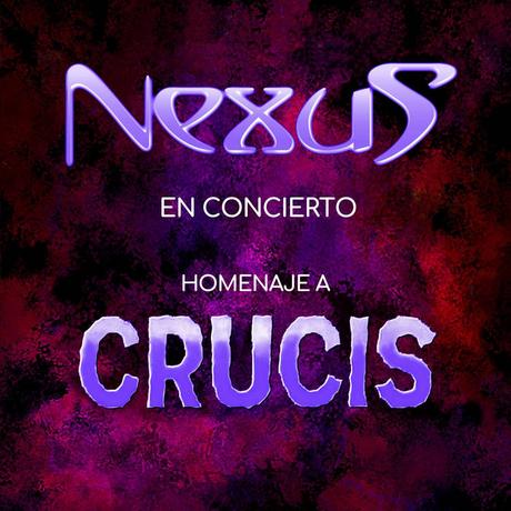 Nexus - En Concierto Homenaje a Crucis (Live Session) (2023)