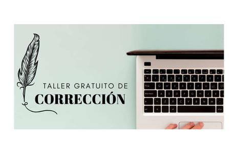 Taller gratuito de corrección básica