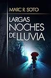 Largas noches de lluvia: Novela Negra | Crimen y suspense en un pueblo aislado