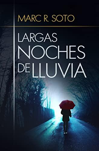 Largas noches de lluvia: Novela Negra | Crimen y suspense en un pueblo aislado