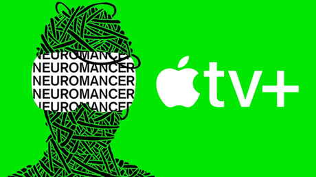 Apple TV+ encarga ‘Neuromancer’, serie de ciencia ficción cyberpunk basada en la novela de William Gibson.