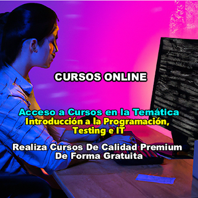 Cursos de Introducción a la Programación, Testing e IT