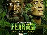 Fear the Walking Dead - Temporada 08