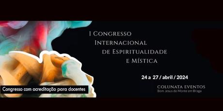 «En busca del no-límite». I Congreso Internacional de Espiritualidad y Mística