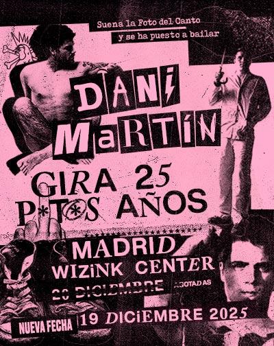 Dani Martín - Gira 25 P*t*s Años