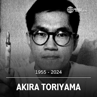 Mi tristeza hoy no tiene fondo: AKIRA TORIYAMA ha muerto