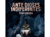 Ante dioses indiferentes, Iván Ledesma
