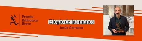 «Elogio de las manos», de Jesús Carrasco